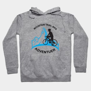 Happiness in the mountains, mountain bike lovers Hoodie